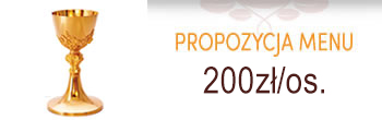Propozycja menu komunijne - 200zł/os